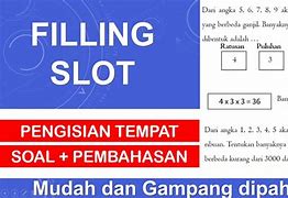 Contoh Soal Aturan Pengisian Tempat Filling Slots